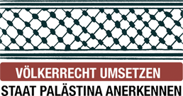 Völkerrecht umsetzen - Staat Palästina anerkennen